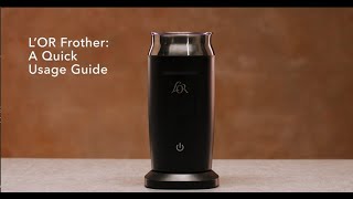 LOR Milk Frother A Quick Usage Guide [upl. by Dlarej49]