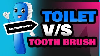 Toilet and Tooth Brush [upl. by Spark760]