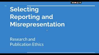 Selective Reporting and Misrepresentation of data Research and Publication ethics Phd coursework [upl. by Allebram871]