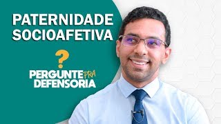 Paternidade socioafetiva O que é Como fazer o reconhecimento [upl. by Kennie313]